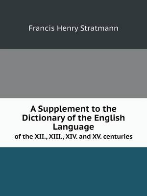 Book cover for A supplement to the dictionary of the English language