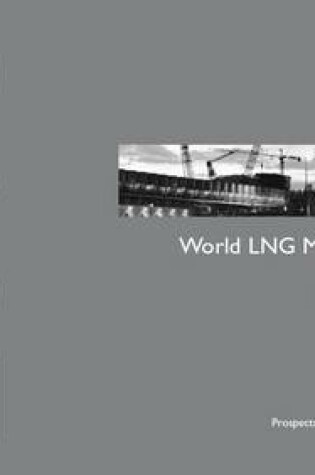 Cover of World LNG Market Forecast 2016-2020