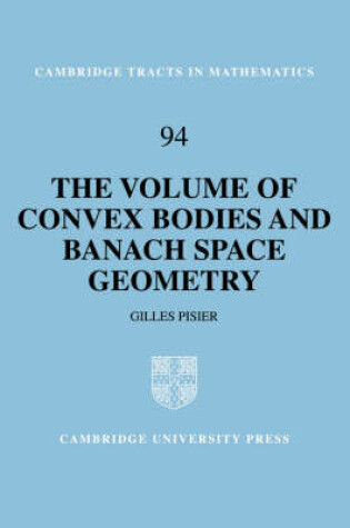 Cover of The Volume of Convex Bodies and Banach Space Geometry