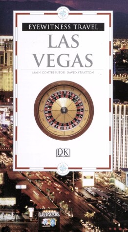 Book cover for DK Eyewitness Travel Guide: Las Vegas