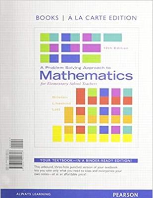 Book cover for A Problem Solving Approach to Mathematics for Elementary School Teachers, Books a la Carte Edition