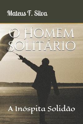 Book cover for O Homem Solitário