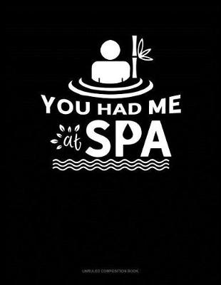 Book cover for You Had Me at Spa