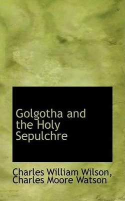 Book cover for Golgotha and the Holy Sepulchre