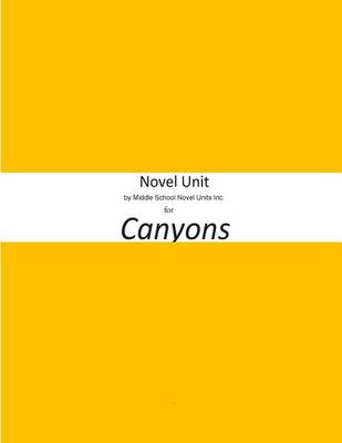 Book cover for Novel Unit by Middle School Novel Units Inc. for Canyons