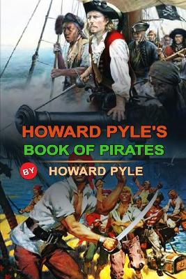 Book cover for Howard Pyle's Book of Pirates by Howard Pyle