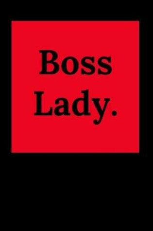 Cover of Boss Lady.