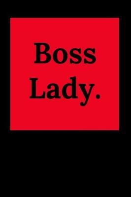 Book cover for Boss Lady.