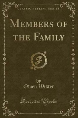 Cover of Members of the Family (Classic Reprint)