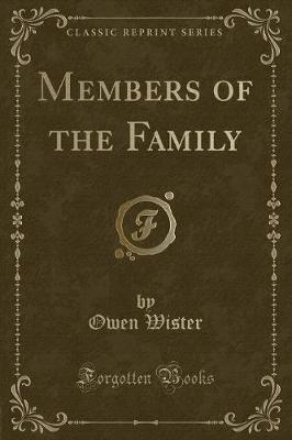 Book cover for Members of the Family (Classic Reprint)