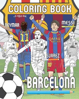 Book cover for Messi, Neymar, Suarez and F.C. Barcelona