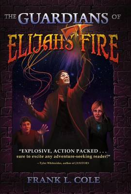 Cover of The Guardian's of Elijah's Fire