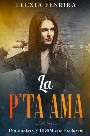 Cover of La P*ta Ama