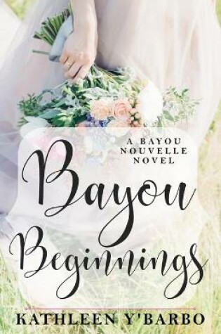 Cover of Bayou Beginnings