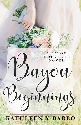 Book cover for Bayou Beginnings