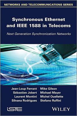 Book cover for Synchronous Ethernet and IEEE 1588 in Telecoms: Next Generation Synchronization Networks