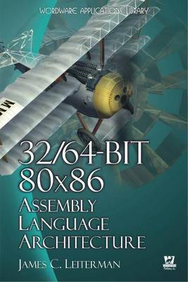 Book cover for 32/64-Bit 80x86 Assembly Language Architecture