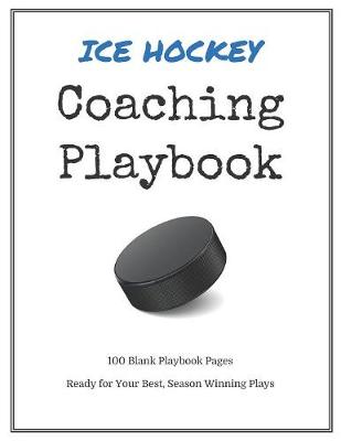 Book cover for Ice Hockey Coaching Playbook