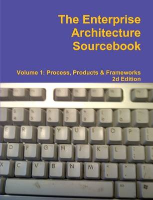 Book cover for The Enterprise Architecture Sourcebook, Volume 1, Second Edition