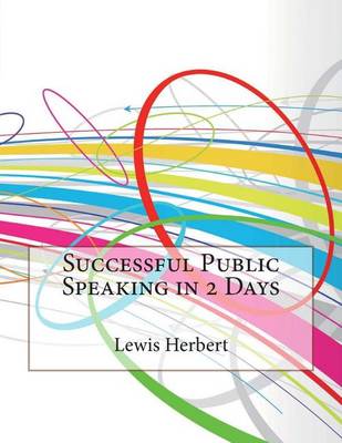 Book cover for Successful Public Speaking in 2 Days