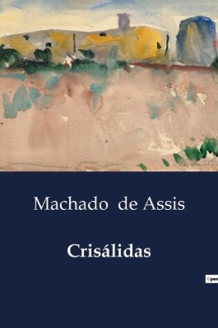 Cover of Crisálidas