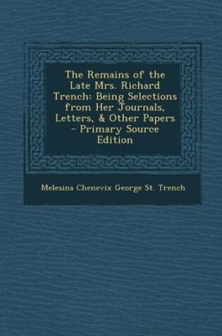 Cover of The Remains of the Late Mrs. Richard Trench