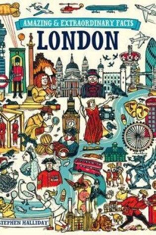 Cover of Amazing and Extraordinary Facts: London