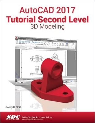 Book cover for AutoCAD 2017 Tutorial Second Level 3D Modeling