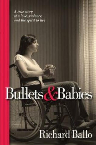 Cover of Bullets & Babies