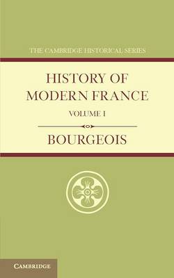 Book cover for History of Modern France: Volume 1, 1815-1852