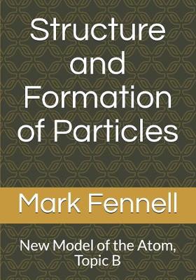 Cover of Structure and Formation of Particles