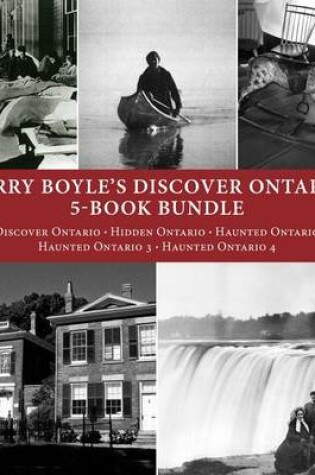 Cover of Terry Boyle's Discover Ontario 5-Book Bundle