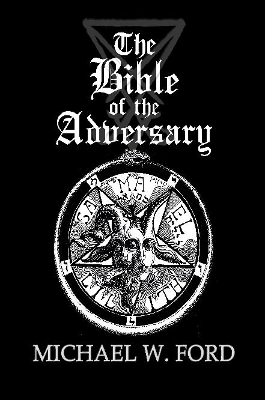Book cover for The Bible of the Adversary 10th Anniversary Edition