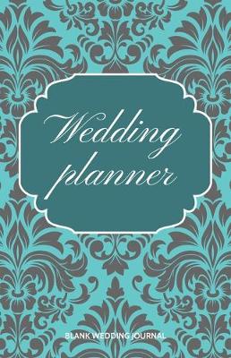 Book cover for Wedding Planner Small Size Blank Journal-Wedding Planner&To-Do List-5.5"x8.5" 120 pages Book 5