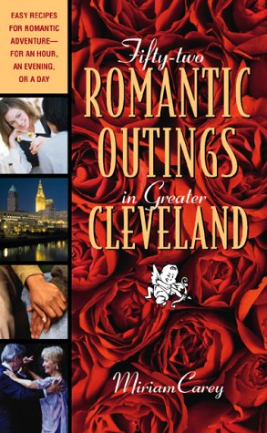 Book cover for 52 Romantic Outings in Cleveland