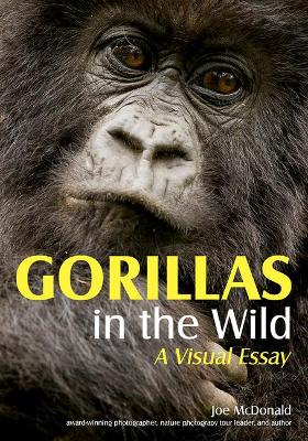 Book cover for Gorillas in the Wild: A Visual Essay