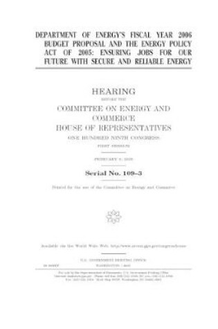 Cover of Department of Energy's fiscal year 2006 budget proposal and the Energy Policy Act of 2005