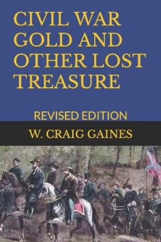 Cover of Civil War Gold and Other Lost Treasure