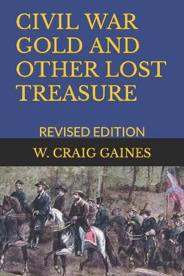 Book cover for Civil War Gold and Other Lost Treasure