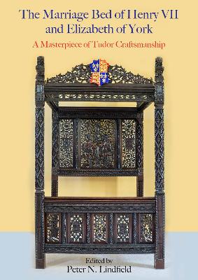 Book cover for The Marriage Bed of Henry VII and Elizabeth of York