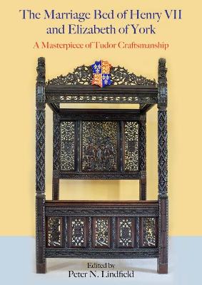 Cover of The Marriage Bed of Henry VII and Elizabeth of York