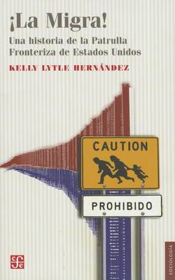 Book cover for La Migra!. Una Historia de La Patrulla Fronteriza de Estados Unidos