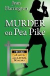 Book cover for Murder on Pea Pike