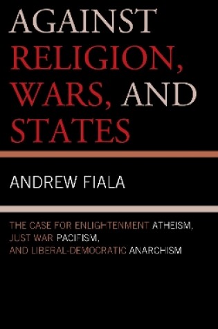 Cover of Against Religion, Wars, and States