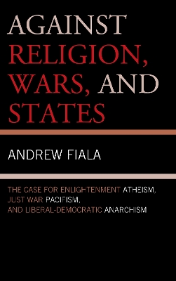 Book cover for Against Religion, Wars, and States