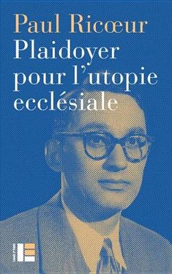 Book cover for Plaidoyer Pour L'Utopie Ecclesiale