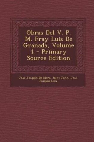 Cover of Obras del V. P. M. Fray Luis de Granada, Volume 1
