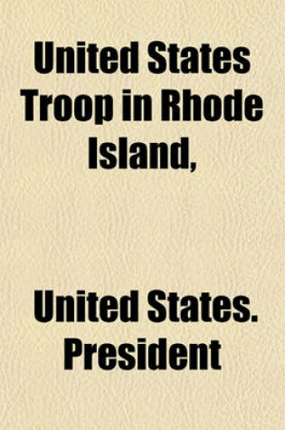 Cover of United States Troop in Rhode Island,