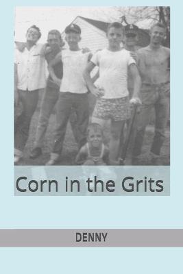 Book cover for CORN in the GRITS