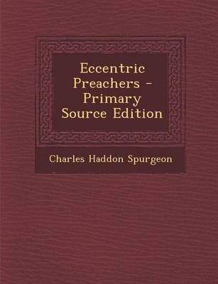 Book cover for Eccentric Preachers - Primary Source Edition